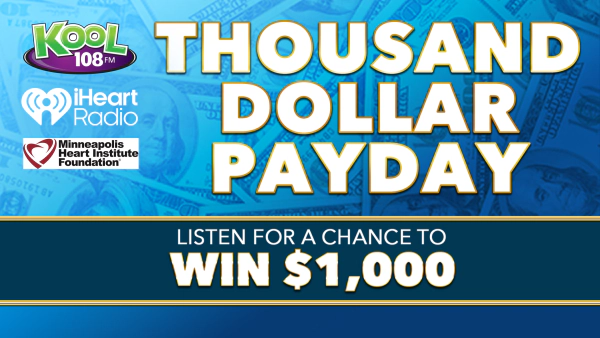 Thousand Dollar Payday, Presented by Minneapolis Heart Institute Foundation