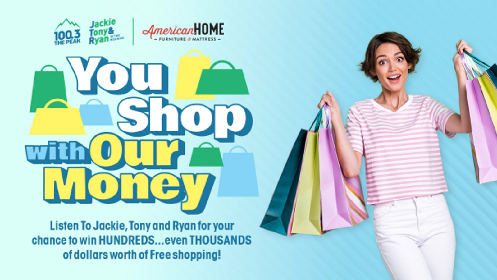 You Shop with Our Money presented by American Home Furniture & Mattress - Thumbnail Image