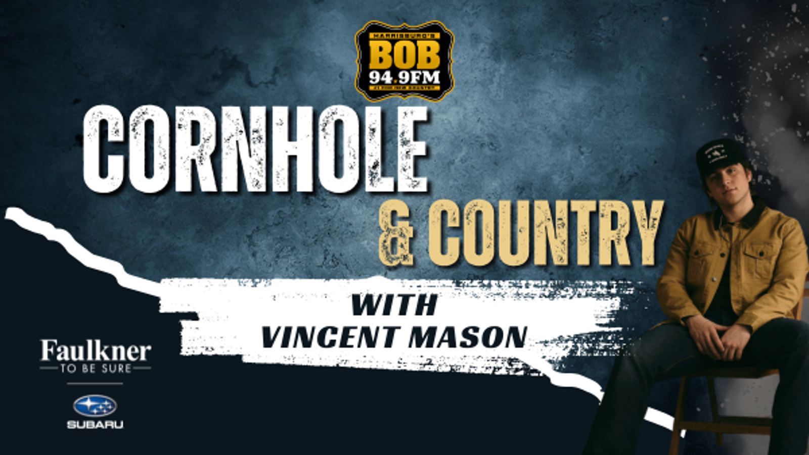 Register to Win Cornhole and Country with Vincent Mason Presented by Faulkner Subaru!
