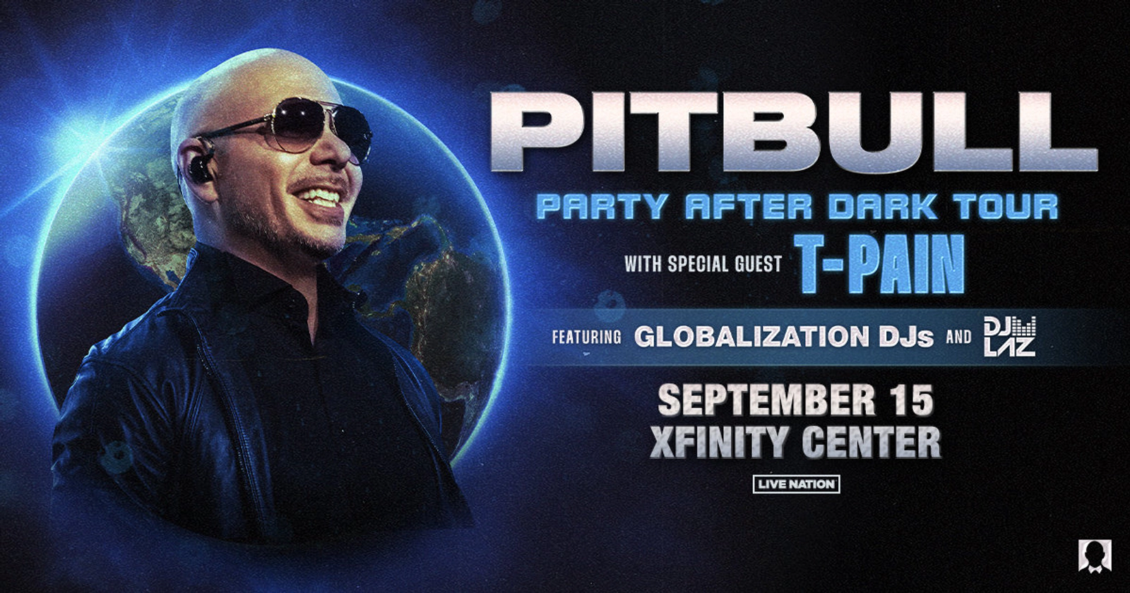 Pitbull's "Party After Dark" Tour with special guest TPain Kiss 108