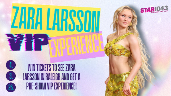 Win Tickets & A VIP Experience to Zara Larsson in Raleigh!