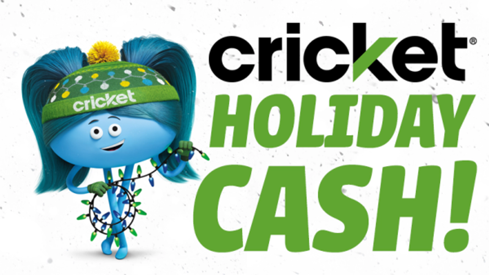 Win $1,000 in Cricket Holiday Cash!