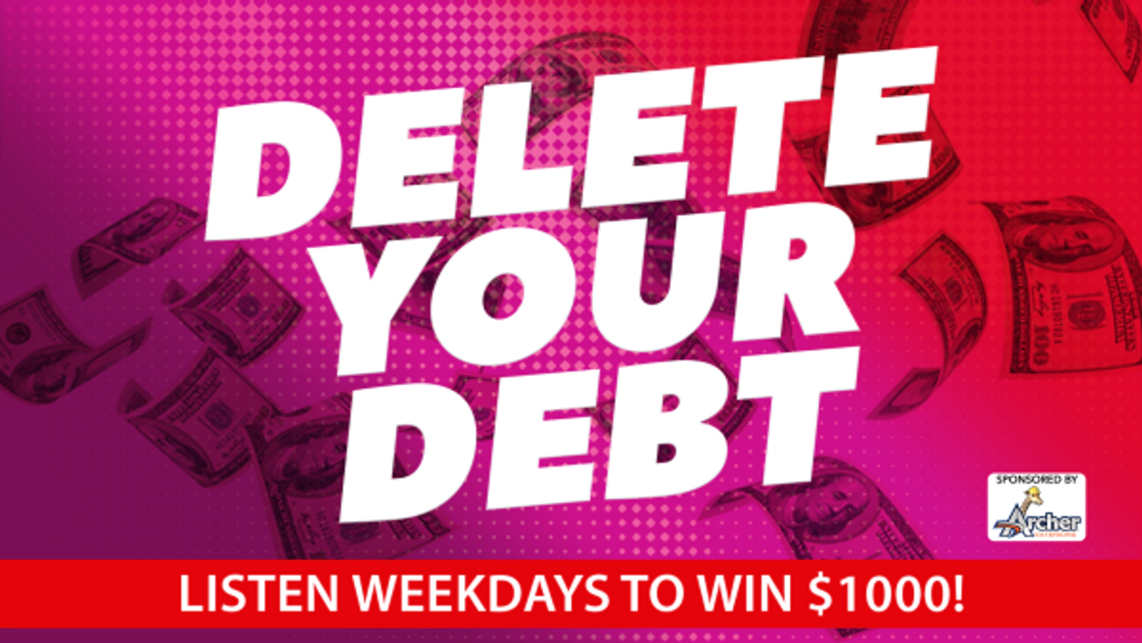 Delete Your Debt - Sponsored Locally By: Archer Exteriors
