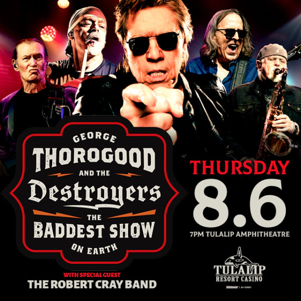 Win Tickets to George Thorogood at Tulalip Amphitheater!