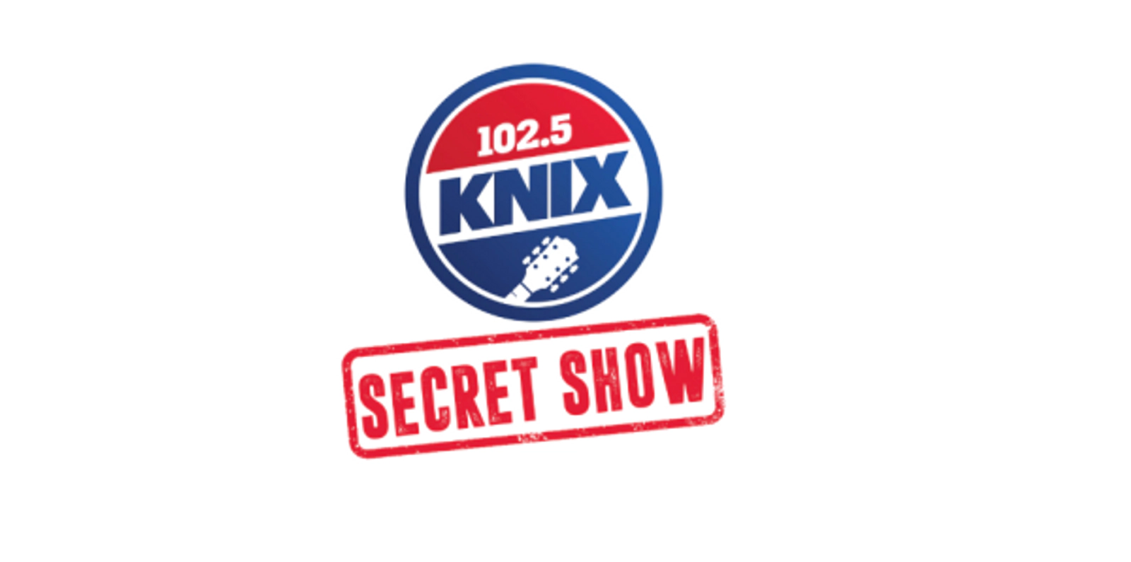 Event - 102.5 KNIX Secret Show
