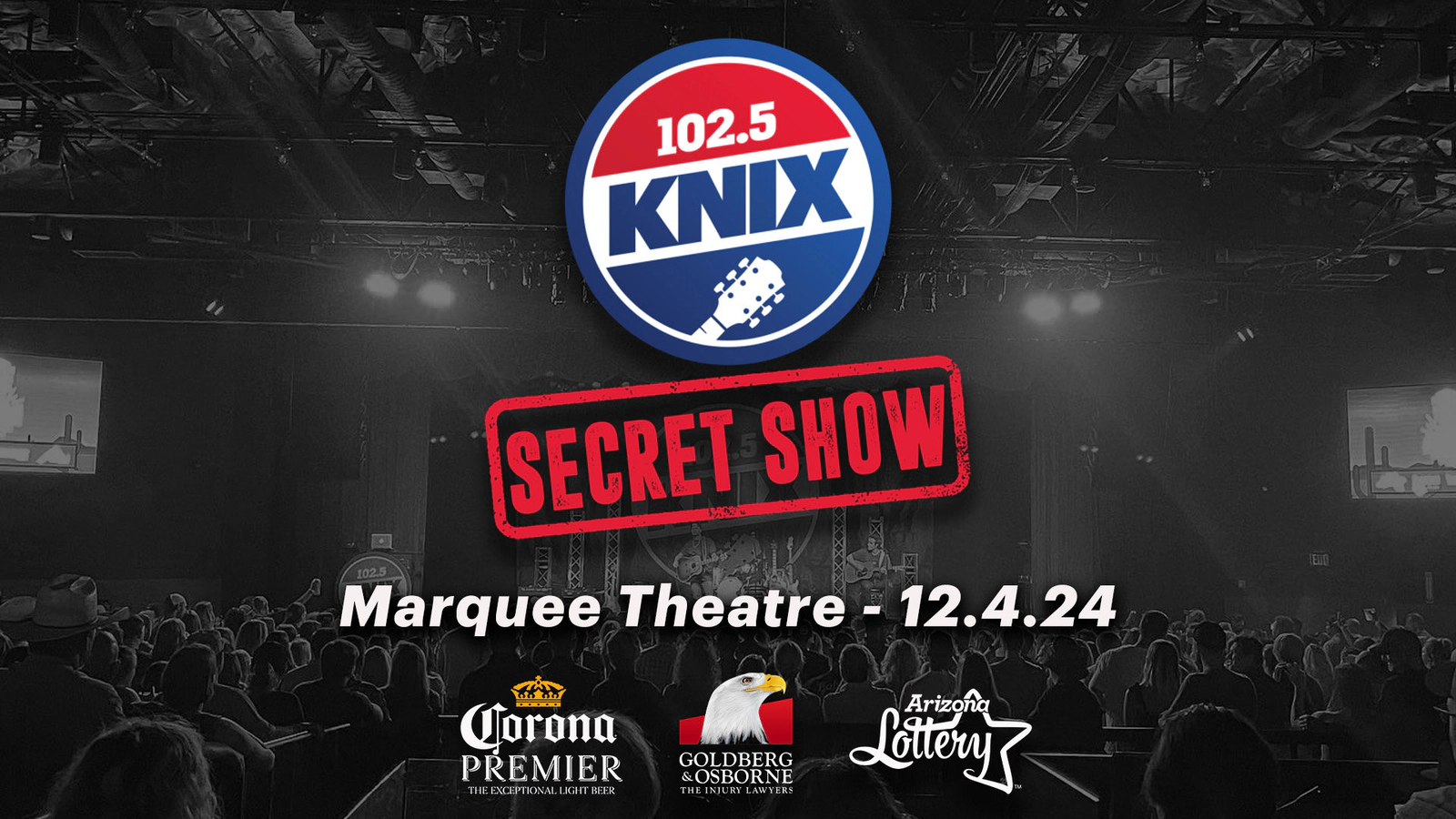 Win Tickets to KNIX Secret Show 16 102.5 KNIX 102.5 KNIX