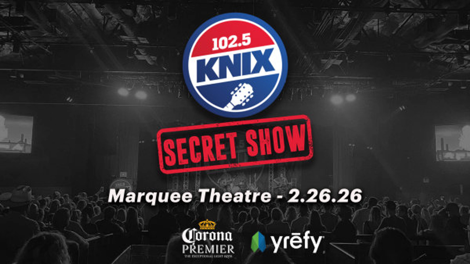 Win Tickets to KNIX Secret Show #18
