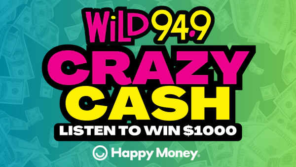Crazy Cash on Wild 94.9 — Win $1,000 Every Hour!