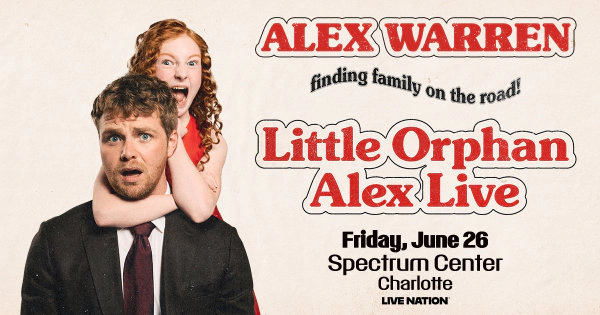Alex Warren: LITTLE ORPHAN ALEX LIVE is coming to Charlotte!