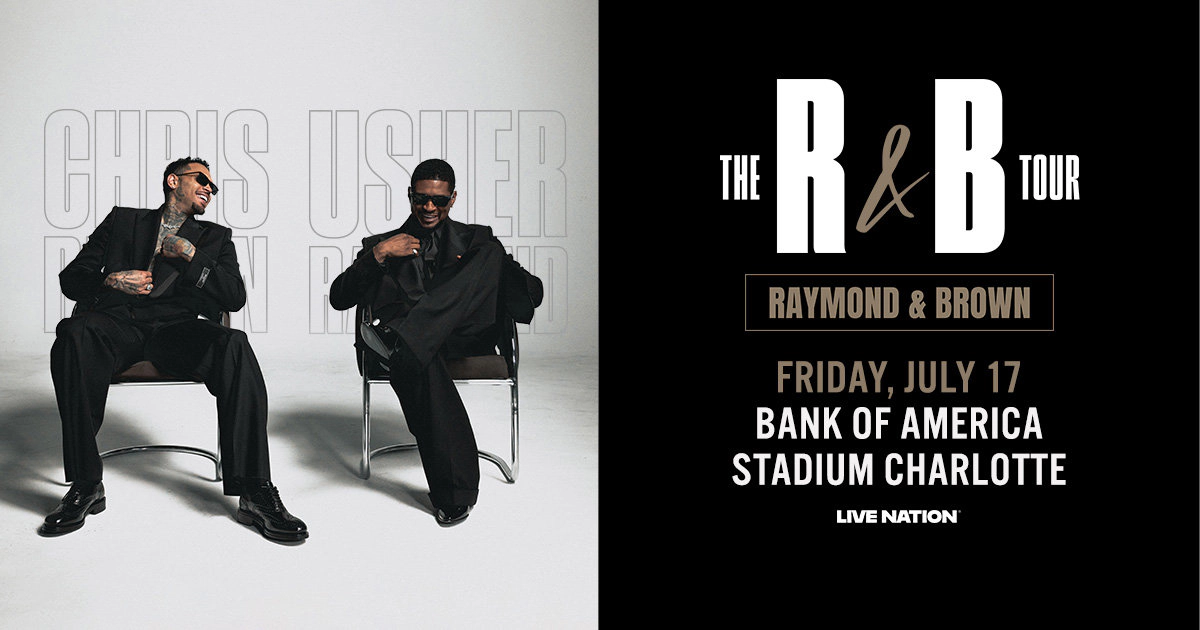 Chris Brown & USHER are coming to Bank of America Stadium Charlotte on Friday 7/17 for THE R&B TOUR!