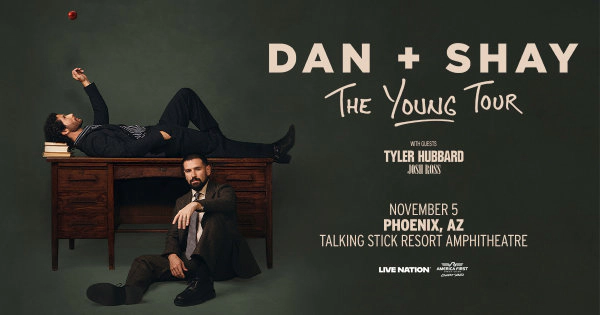 Win tickets to see Dan + Shay at Talking Stick Resort Amphitheatre!