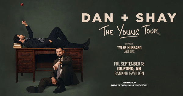 Dan + Shay at BankNH Pavilion