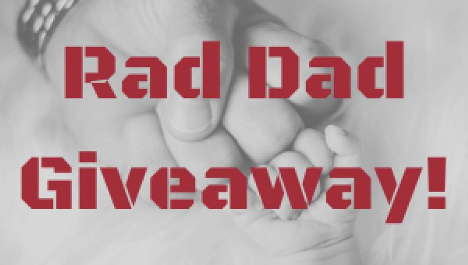 Rad Dad Giveaway - Thumbnail Image