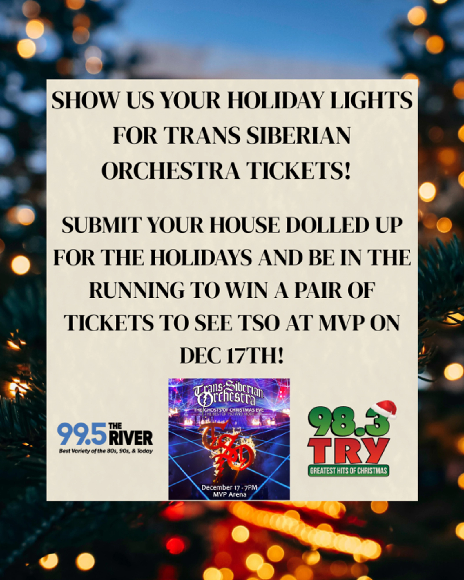 SHOW US YOUR HOLIDAY LIGHTS FOR TRANS SIBERIAN ORCHESTRA TICKETS!