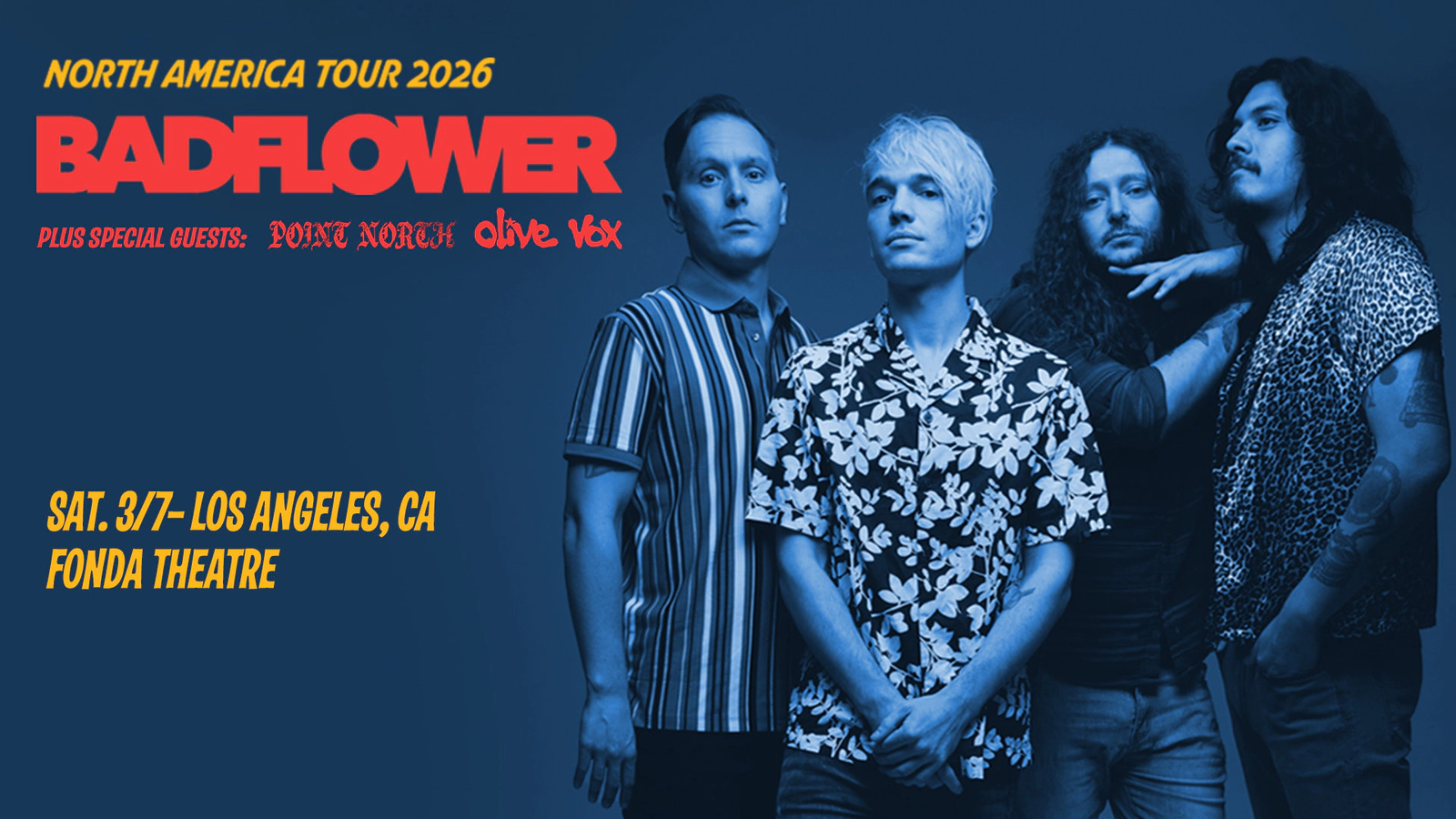 Enter to Win a Pair of Tickets to see Badflower at Fonda Theater! (3/7)
