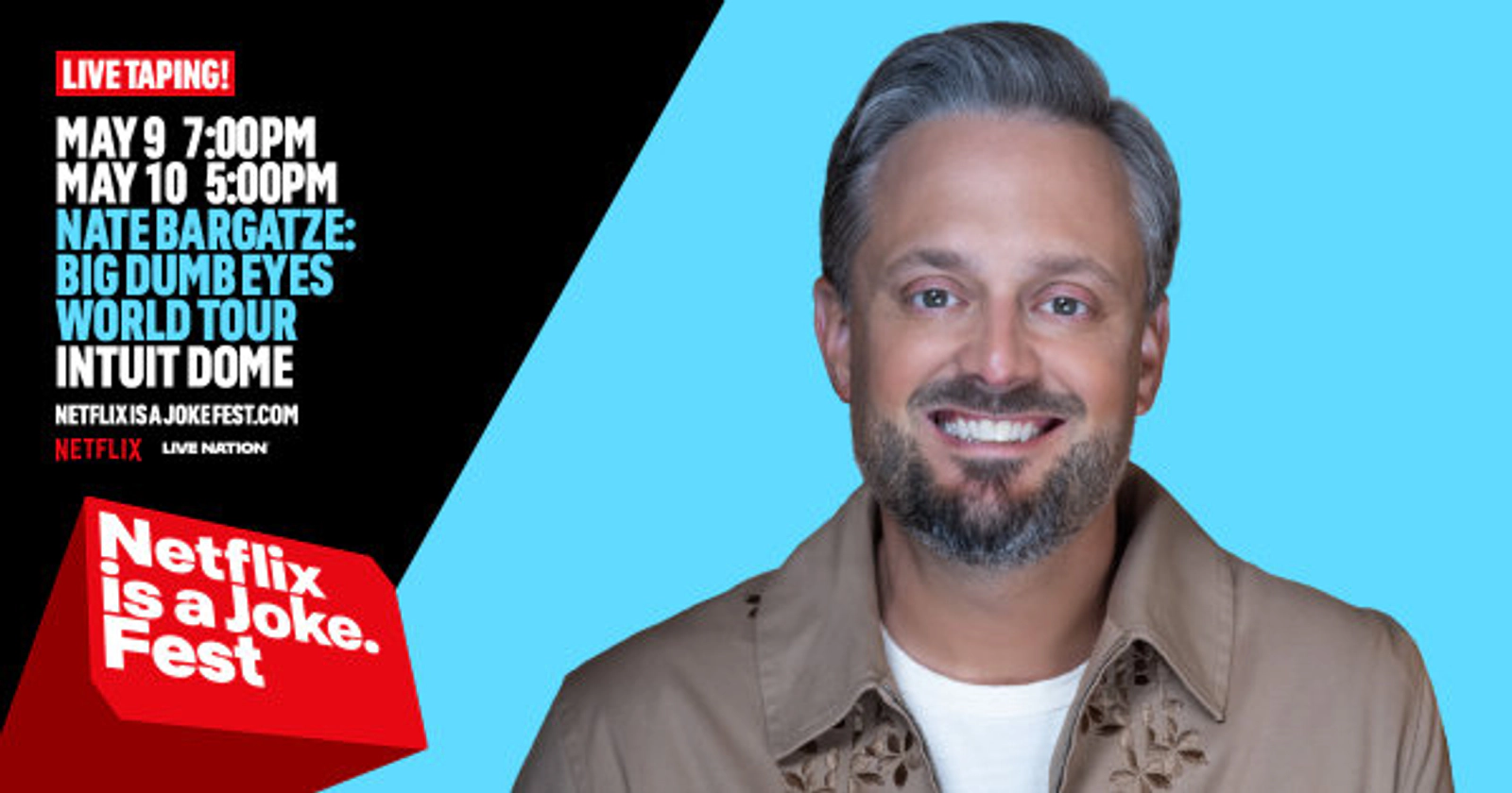 Enter to Win a Pair of Tickets to see Netflix is a Joke Presents: Nate Bargatze at Intuit Dome! (5/10)