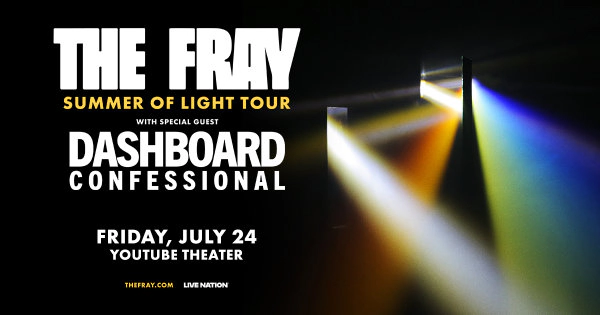 Enter to Win a Pair of Tickets to see The Fray with Dashboard Confessional at YouTube Theater! (7/24)