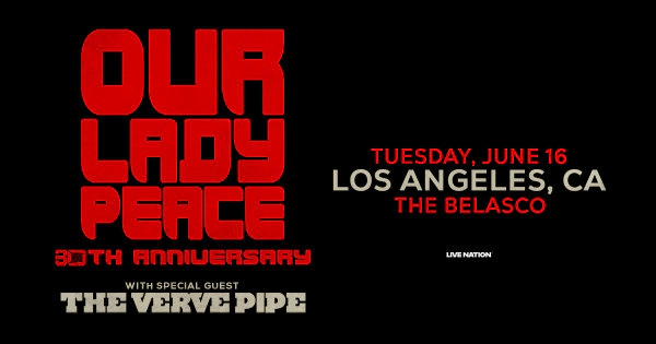 Enter to Win a Pair of Tickets to see Our Lady Peace at The Belasco! (6/16)