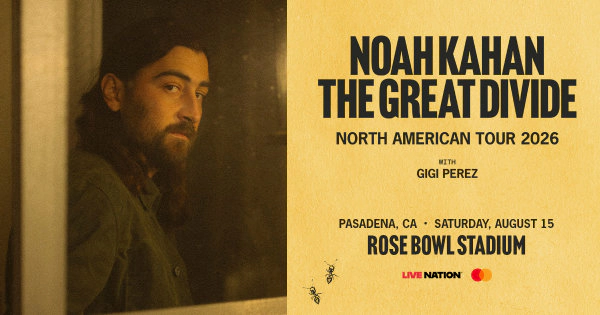 Enter to Win a Pair of Tickets to see Noah Kahan at Rose Bowl Stadium! (8/15)