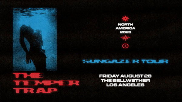 Enter to Win a Pair of Tickets to see The Temper Trap at The Bellwether! (8/28)