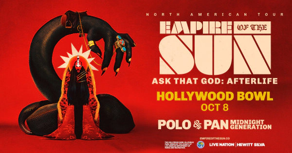 Enter to Win a Pair of Tickets to See Empire of the Sun at Hollywood Bowl! (10/8)