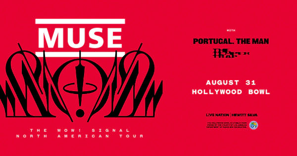Enter to Win a Pair of Tickets to See Muse at the Hollywood Bowl! (8/31)