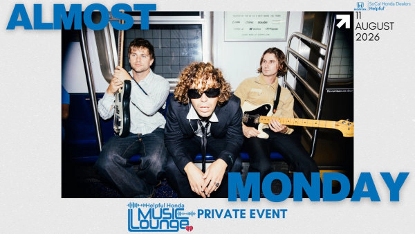 Enter to attend a Special Performance with Almost Monday at the Helpful Honda Music Lounge! (8/11)