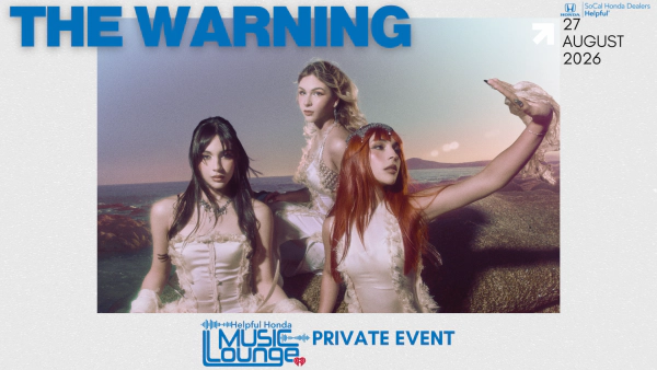 Attend a Special Performance with The Warning at the Helpful Honda Music Lounge! (8/27)