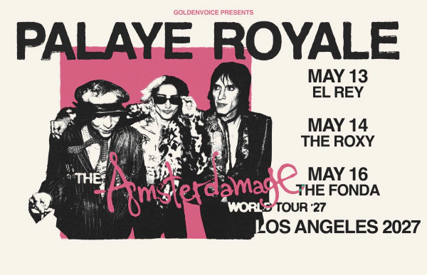 Enter to Win a Pair of Tickets to See Palaye Royale at El Rey Theatre! (5/13)
