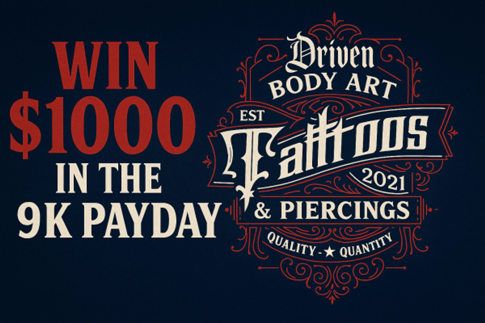 Listen to Win $1,000 Thanks To Driven Body Art & Tattoos
