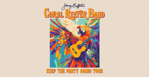 Enter to WIN tickets to Margaritaville Presents: Jimmy Buffett’s Coral Reefer Band – Keep The Party Going Tour (TEXAS DATE)