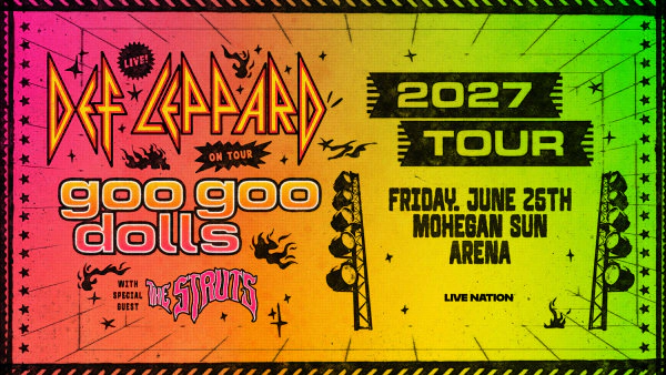 Def Leppard & Goo Goo Dolls with The Struts at Mohegan Sun Arena