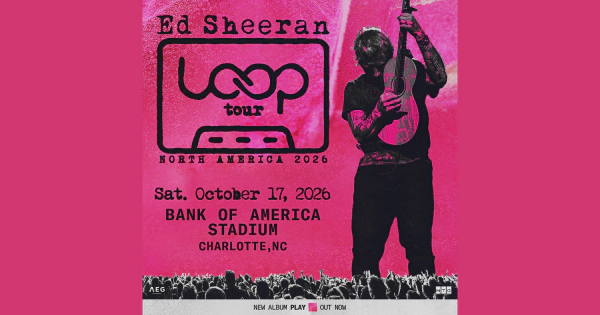 Enter to Win Tickets to Ed Sheeran at Bank of America Stadium!