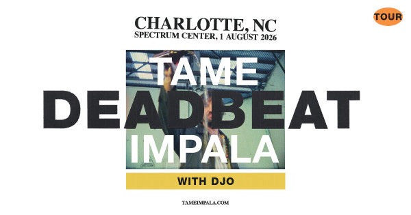 Enter to Win Tickets to Tame Impala at Spectrum Center!