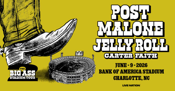 Enter to Win Tickets to Post Malone & Jelly Roll at Bank of America Stadium!