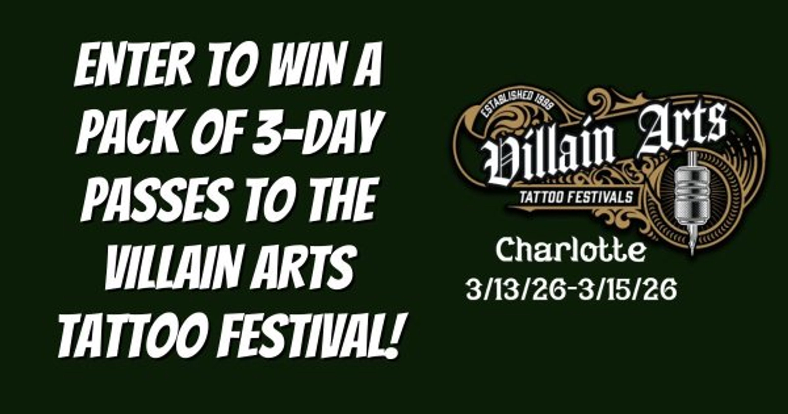 Enter to Win Tickets to the Villain Arts Tattoo Festival!