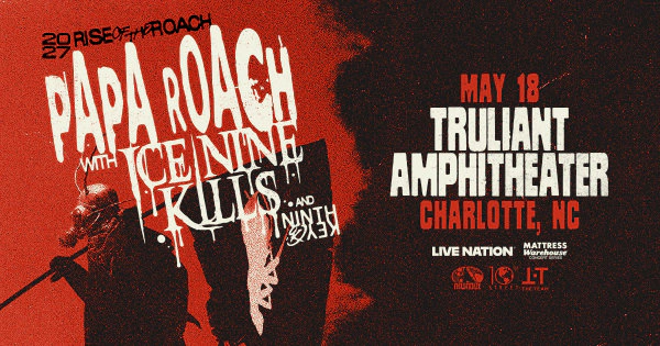 Enter to Win Tickets to Papa Roach at Truliant Amphitheater!