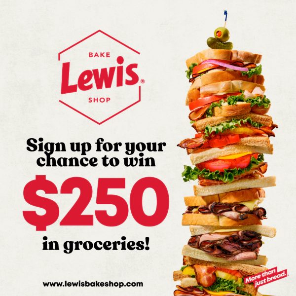 Win $250 in Groceries Courtesy Of Lewis Bake Shop