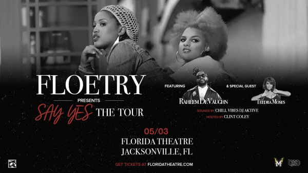 Win Tickets To FLOETRY Presents The Say Yes The Tour At The Florida Theatre