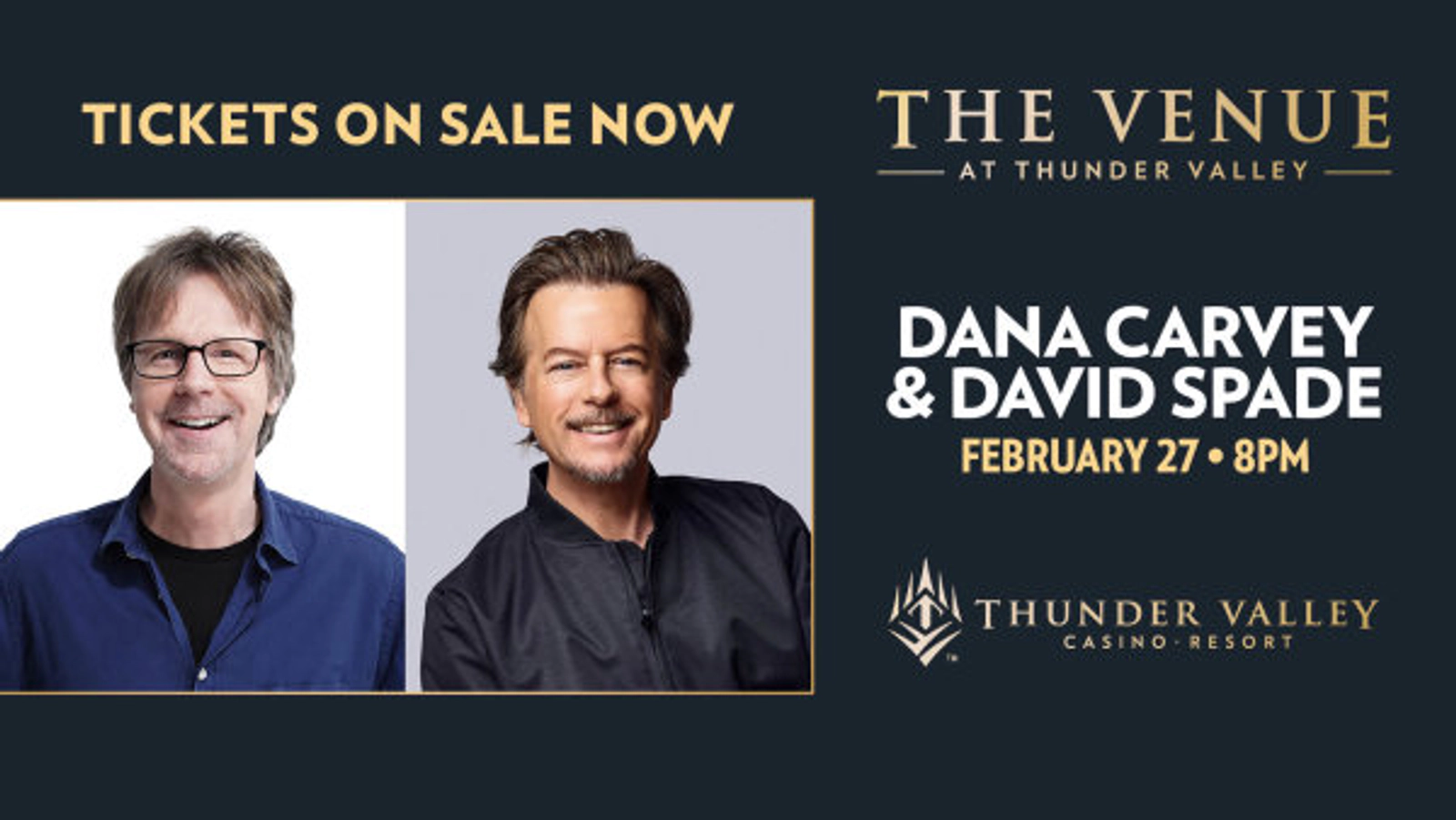Listen To Win Tickets To See Dana Carvey & David Spade On February 27th At Thunder Valley!