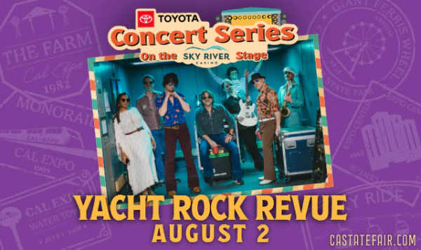Listen To Win Tickets To Yacht Rock Review @ CA State Fair!