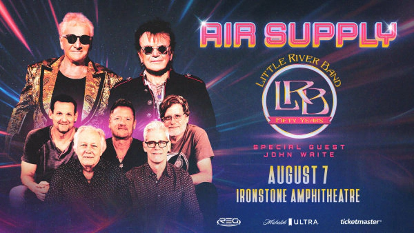 Listen For A Chance To Win Tickets To See Air Supply Coming August 7th To Ironstone Amp!