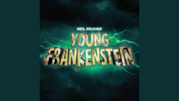Listen For A Chance To Win Tickets To See Young Frankenstein On July 10th At UC Davis Health Pavilion!