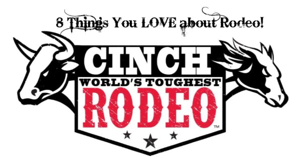Choose 8 Things You Love about the Cinch World's Toughest Rodeo! - Thumbnail Image