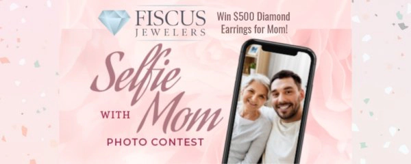 Selfie With Mom Photo Contest - Presented By Fiscus Jewelers - Thumbnail Image