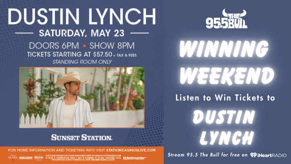WINNING WEEKEND: Listen to Win Tickets to Dustin Lynch!