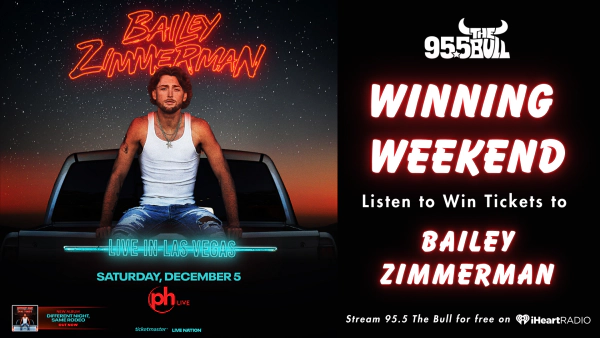 WINNING WEEKEND: Listen to Win Tickets to Bailey Zimmerman!
