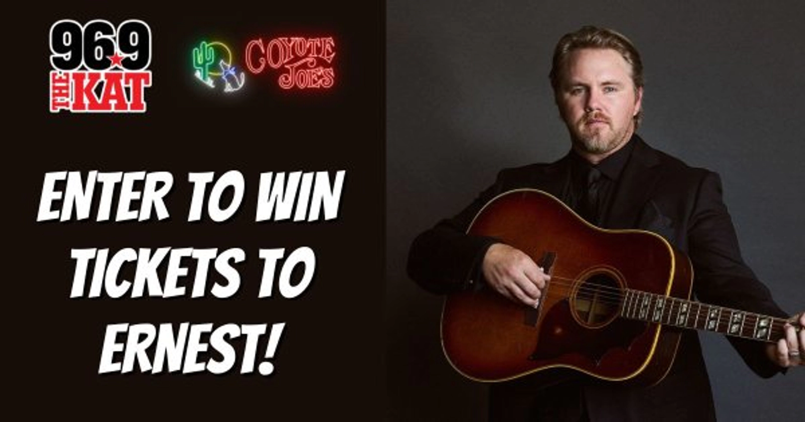 Enter to win to see ERNEST at Coyote Joe's!