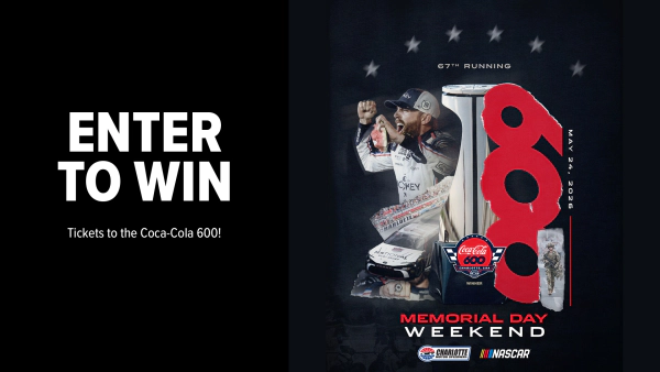 Win Tickets to Coca Cola 600 at Charlotte Motor Speedway