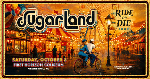 Enter to win tickets to Sugarland at First Horizon Coliseum Greensboro!